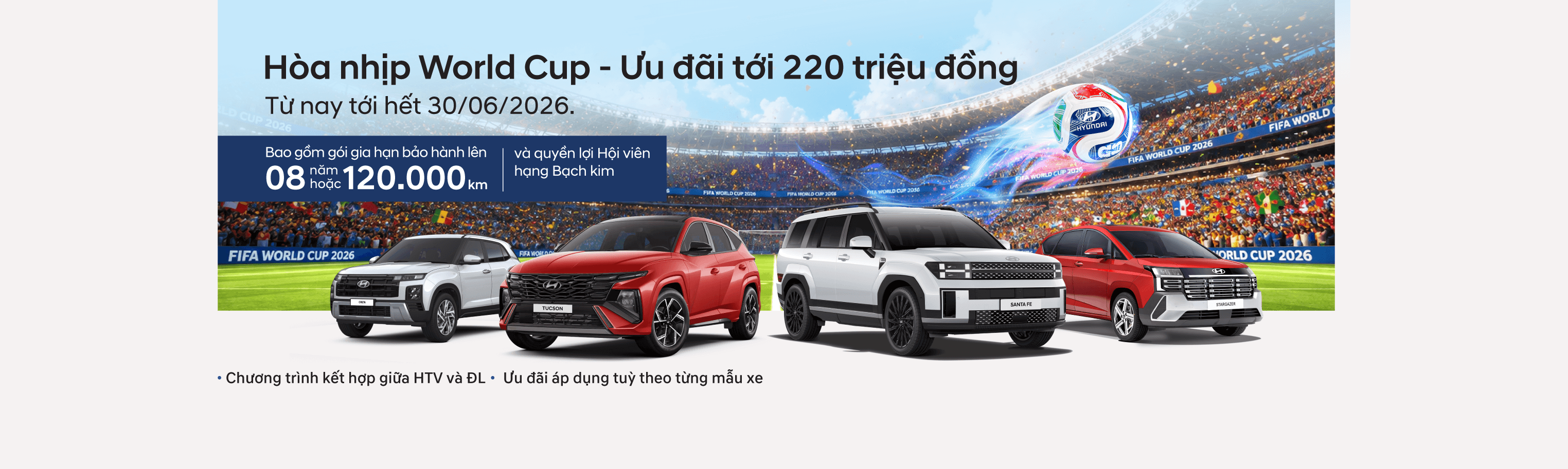Hoà Nhịp World Cup – Ưu Đãi Lên Tới 220 Triệu Đồng